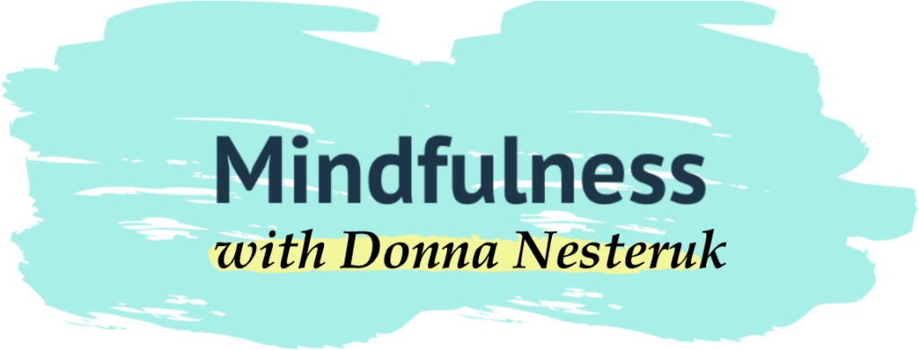 Mindfulness Series with Donna Nesteruk - Northforker